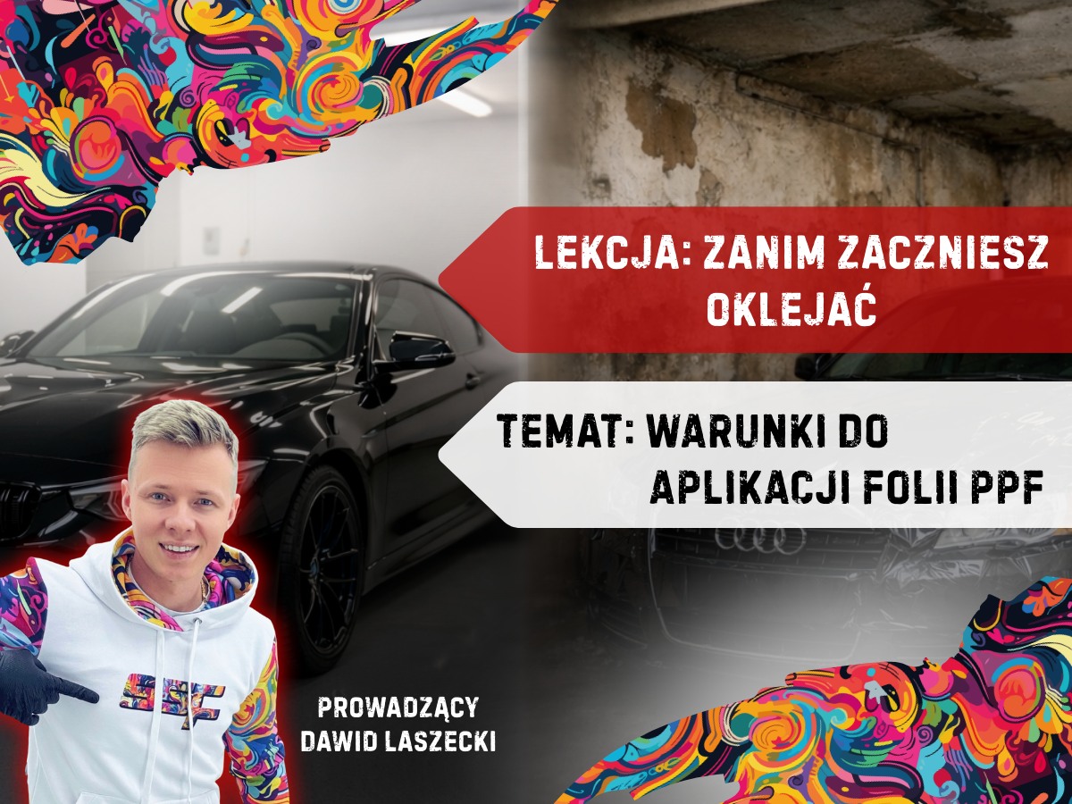 Warunki do aplikacji folii PPF - temperatura, wilgotność i stanowisko pracy
