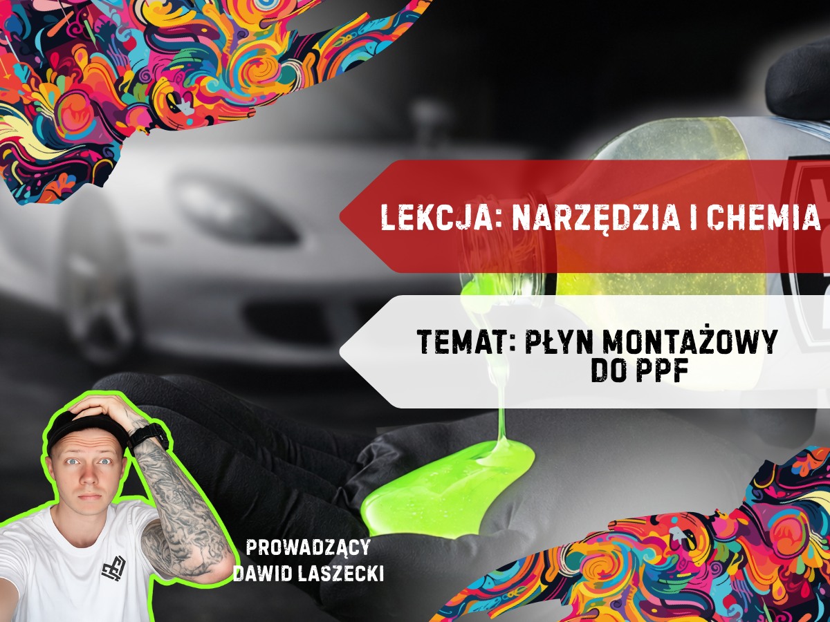 Płyn montażowy do PPF - skład, proporcje i przygotowanie